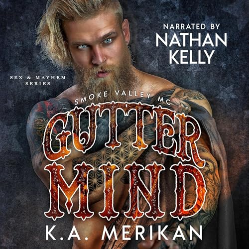 Gutter Mind: Smoke Valley MC