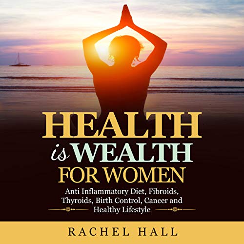 Health Is Wealth for Women