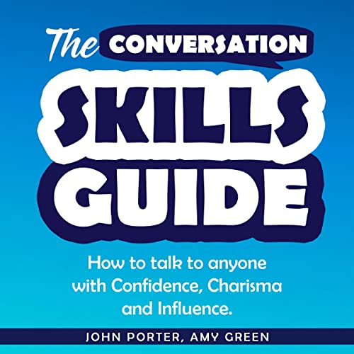 The Conversation Skills Guide