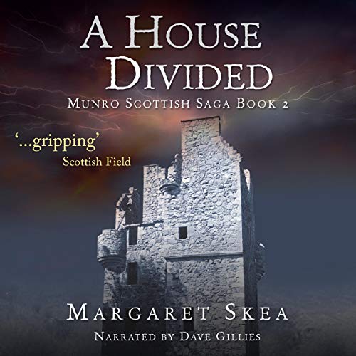 A House Divided by Margaret Skea