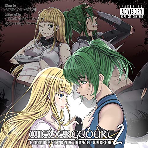 Wiedergeburt: Legend of the Reincarnated Warrior - Volume 2