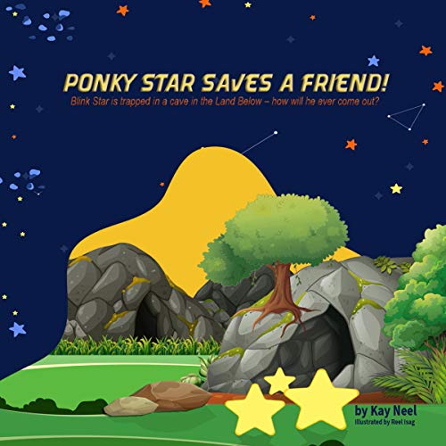 Ponky Star Saves a Friend by Kay Neel