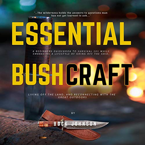 Essential Bushcraft by Buck Johnson
