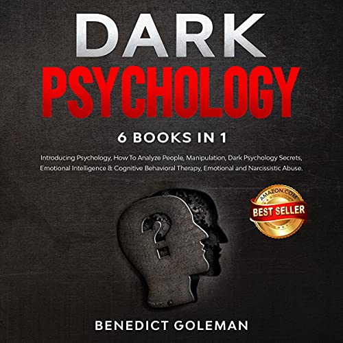 Dark Psychology: 6 Books in 1