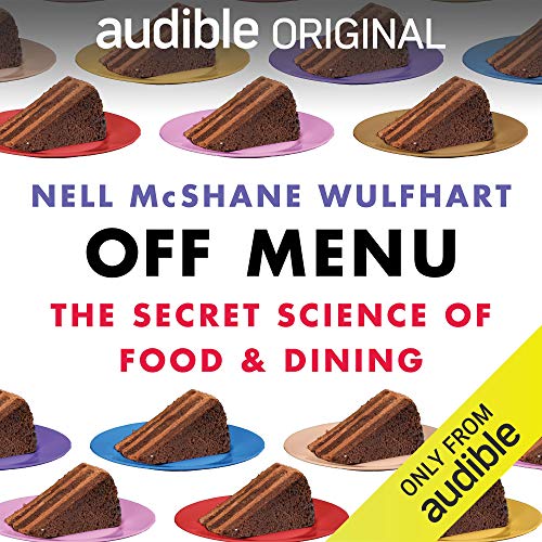Off Menu by Nell McShane Wulfhart