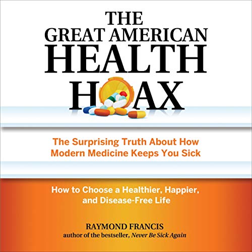 The Great American Health Hoax