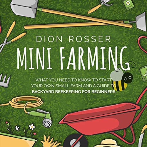 Mini Farming by Dion Rosser