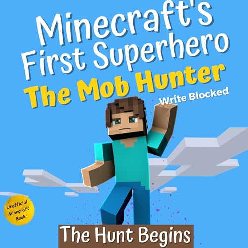 Minecraft's First Superhero: The Mob Hunter