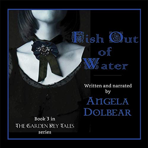 Fish Out of Water by Angela Dolbear