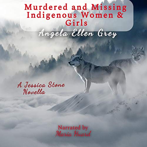 Missing and Murdered Indigenous Women & Girls