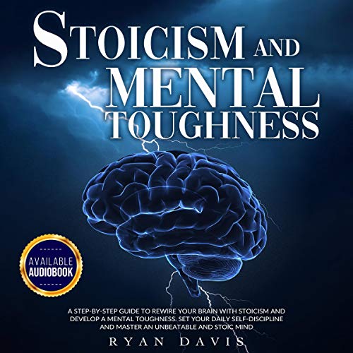 Stoicism and Mental Toughness