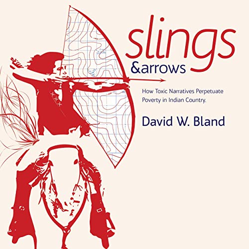 Slings & Arrows by David W. Bland