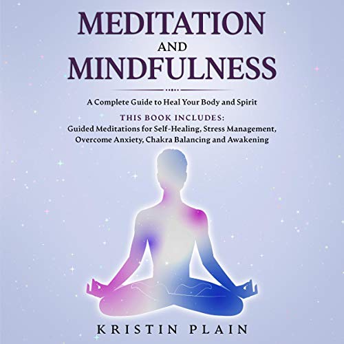 Meditation and Mindfulness by Kristin Plain