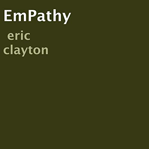 Empathy by Eric Clayton