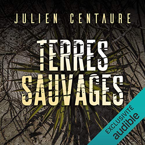 Terres sauvages