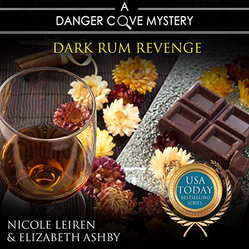 Dark Rum Revenge: A Danger Cove Cocktail Mystery