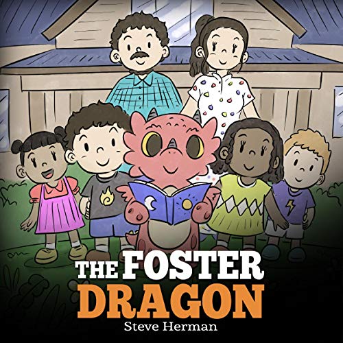 The Foster Dragon by Steve Herman