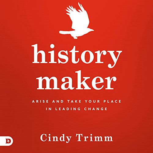 History Maker by Dr. Cindy Trimm