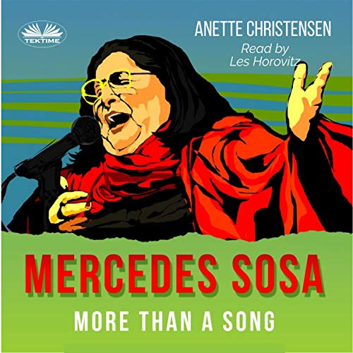 Mercedes Sosa: More than a Song