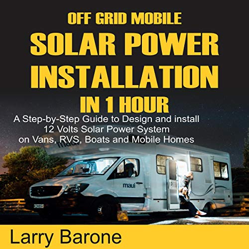 Off Grid Mobile Solar Power Installation in 1 Hour