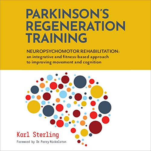 Parkinson's Regeneration Training: Neuropsychomotor Rehabilitation