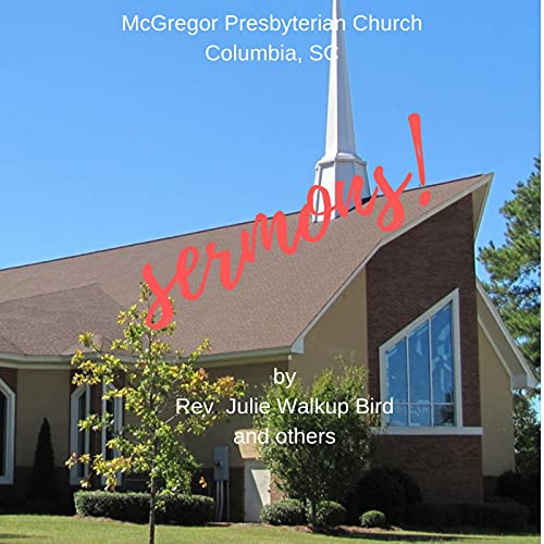 McGregor Presbyterian Church - Sermons by William Ackerman