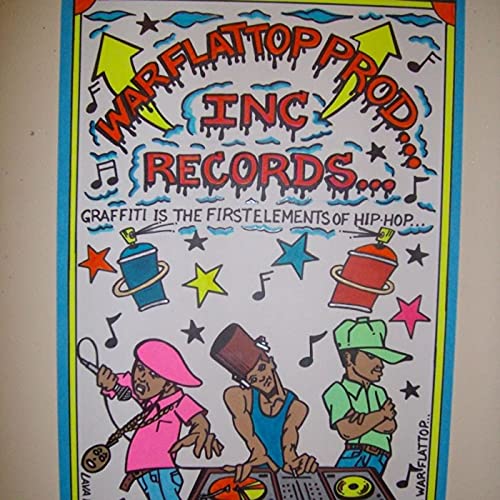 WAR FLATTOP PRODUCTIONS & FLATTOP RECORDS INC: by Original MC War Flattop