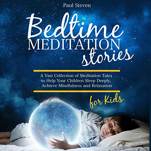 Bedtime Meditation Stories for Kids