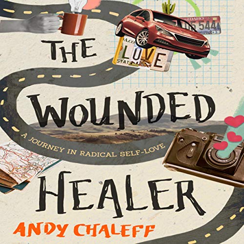 The Wounded Healer by Andy Chaleff