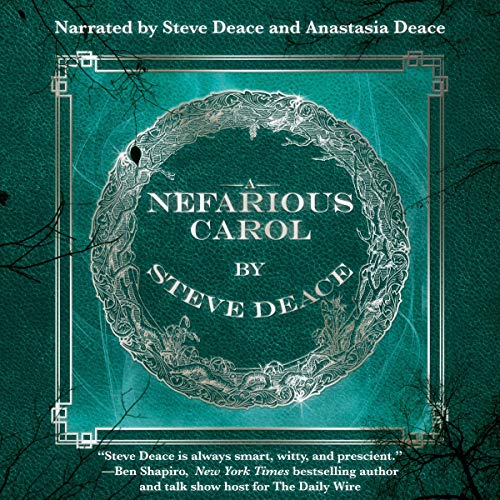 A Nefarious Carol by Steve Deace