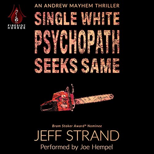 Single White Psychopath Seeks Same