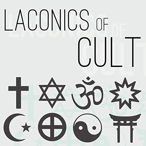 Laconics of Cult