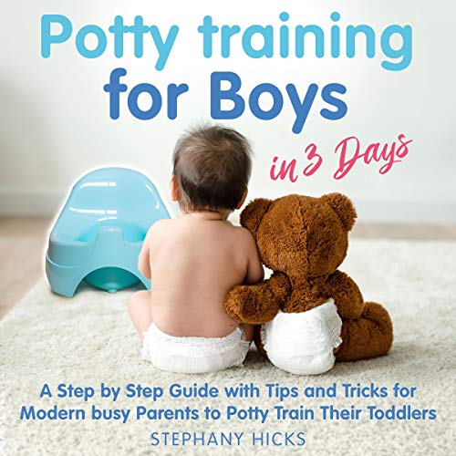 Potty Training for Boys in 3 Days