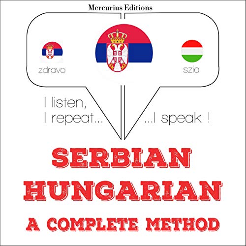 Serbian - Hungarian. A complete method