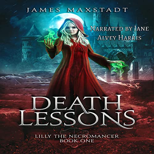 Death Lessons by James Maxstadt