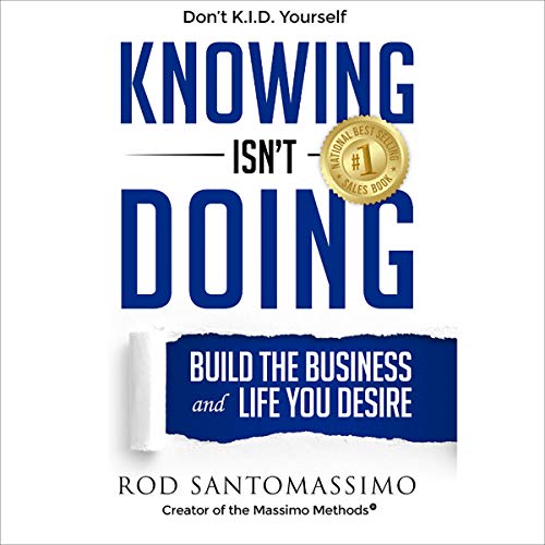 Knowing Isn't Doing by Rod Santomassimo