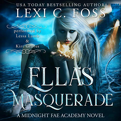 Ella's Masquerade by Lexi C. Foss