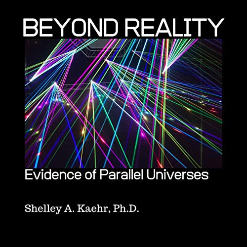Beyond Reality by Shelley Kaehr