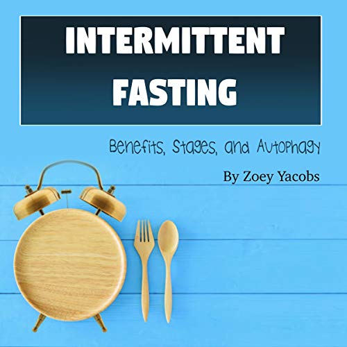 Intermittent Fasting by Zoey Jacobs