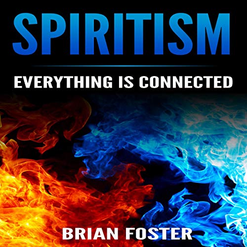 Spiritism: Everything Is Connected