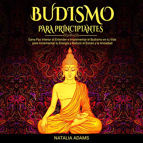 Budismo para Principiantes [Buddhism for Beginners]