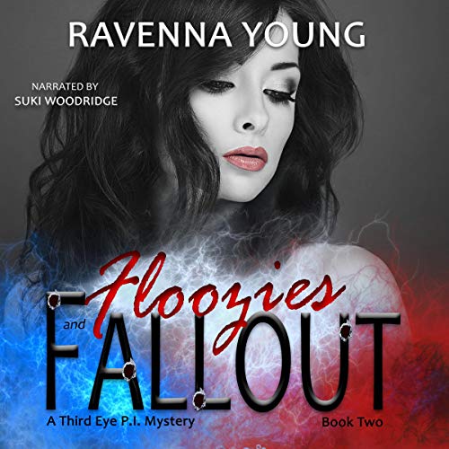Floozies and Fallout by Ravenna Young