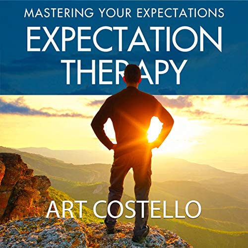 Expectation Therapy by Art Costello