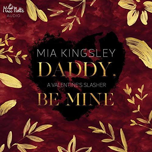 Daddy, Be Mine (German edition) by Mia Kingsley