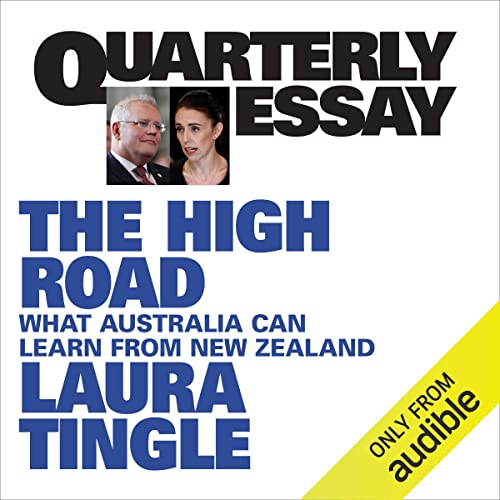 Quarterly Essay 80: The High Road