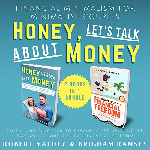 Honey, Let's Talk About Money: Financial Minimalism for Minimalist Couples