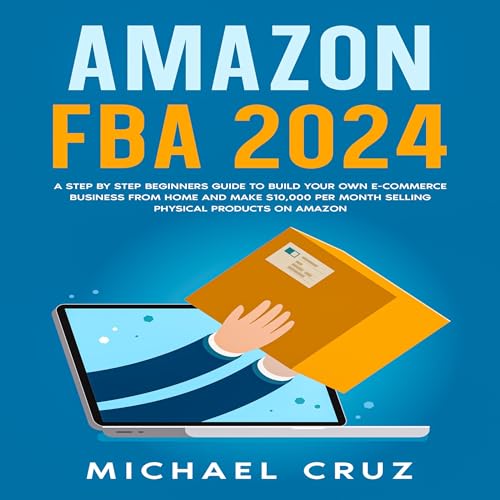 Amazon FBA 2024 by Michael Cruz