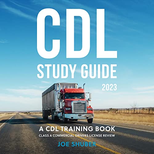 CDL Study Guide 2023 by Joe Shuber