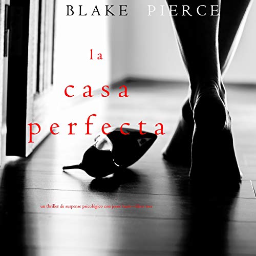 La Casa Perfecta [The Perfect House]