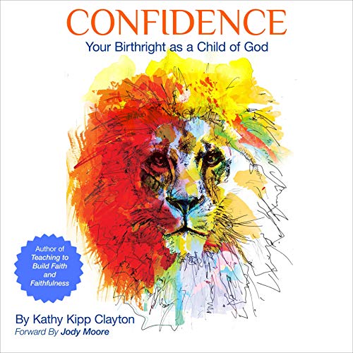 Confidence by Kathy Kipp Clayton